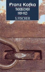book cover of Gesammelte Werke in Einzelbänden in der Fassung der Handschrift: Tagebücher 1909 - 1923. Fassung der Handschrift by ფრანც კაფკა