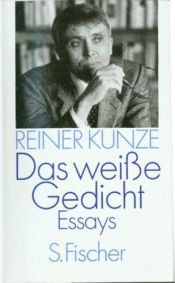 book cover of Das weiße Gedicht by Reiner Kunze