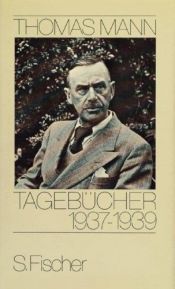 book cover of Thomas Mann, Tagebücher: Tagebücher, 1937-1939 by תומאס מאן