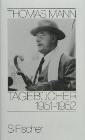 book cover of Tagebücher 1951 - 1952: Mit Dokumenten in englischer Sprache by توماس مان