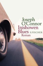 book cover of Inishowen Blues by Joseph O’Connor