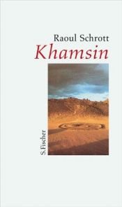book cover of Khamsin: Die Namen der Wüste by Raoul Schrott
