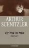 Arthur Schnitzler: Der Weg ins Freie