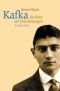 Kafka - Die Jahre der Entscheidungen