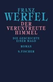 book cover of Der veruntreute Himmel by Франц Верфел