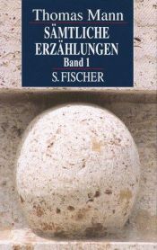 book cover of Sämtliche Erzählungen I. Sonderausgabe by توماس مان