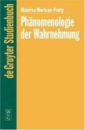 book cover of Phänomenologie der Wahrnehmung by Maurice Merleau-Ponty