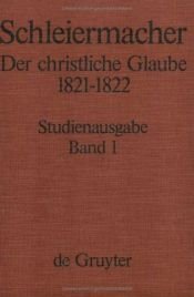 book cover of Der christliche Glaube by Friedrich Schleiermacher