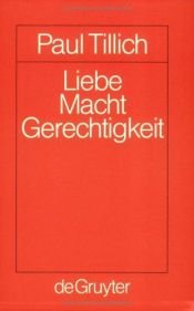 book cover of Liebe, Macht, Gerechtigkeit by Paul Tillich