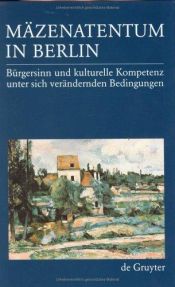 book cover of Mäzenatentum in Berlin by Günter Braun