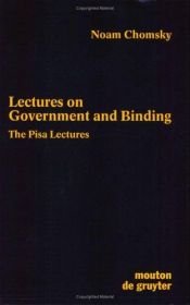 book cover of Lectures on Government and Binding: The Pisa Lectures by Noam Chomsky