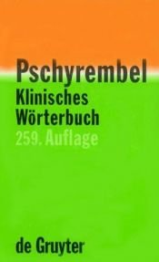 book cover of Pschyrembel Klinisches Wörterbuch (259. Auflage). by Otto Dornblüth