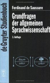 book cover of Grundfragen der Allgemeinen Sprachwissenschaft (Gruyter - de Gruyter Studienbücher) by Ferdinand de Saussure