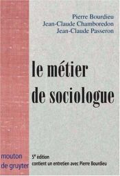 book cover of Le Metier de Sociologue: Prealables Epistemologiques by Pierre Bourdieu