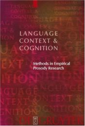 book cover of Methods in Empirical Prosody Research (Language, Context and Cognition 3) by Stefan Sudhoff