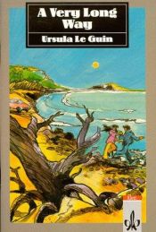 book cover of A very long Way: Text and Study Aids by Ursula Kroeber Le Guin