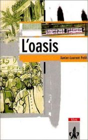 book cover of L' oasis. Schullektüre. (Lernmaterialien) by Xavier-Laurent Petit