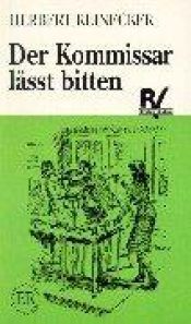 book cover of Der Kommisar laesst bitten by Herbert Reinecker