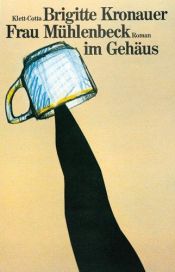 book cover of Frau Mühlenbeck im Gehäus by Brigitte Kronauer