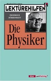 book cover of Lektürehilfen Dürrenmatt 'Die Physiker'. (Lernmaterialien) by فريدريش دورينمات