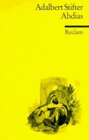 book cover of Abdias : eine Erzählung by Adalbert Stifter