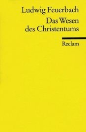 book cover of Das Wesen des Christentums by Ludwig Feuerbach