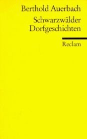 book cover of Schwarzwälder Dorfgeschichten by Berthold Auerbach