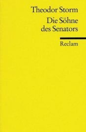 book cover of Die Söhne des Senators by تيودور شتورم
