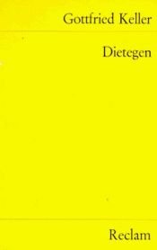 book cover of Dietegen by جوتفريد كيللر