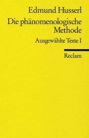 book cover of Die phänomenologische Methode. Ausgewählte Texte I. by 埃德蒙德·胡塞爾