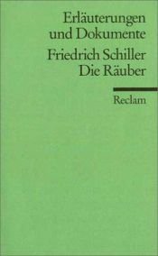 book cover of Erläuterungen und Dokumente : Friedrich Schiller: Die Räuber by Φρίντριχ Σίλερ