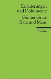 book cover of Katz und Maus. Erläuterungen und Dokumente by Гюнтер Грасс
