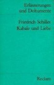 book cover of Erläuterungen und Dokumente: Friedrich Schiller - Kabale und Liebe by Friedrich von Schiller