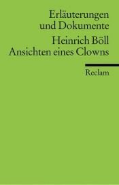 book cover of Ansichten eines Clowns. Königs Erläuterungen by 하인리히 뵐