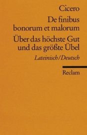 book cover of Über das höchste Gut und das größte Übel by Marcus Tullius Cicero