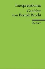 book cover of Interpretationen: Gedichte von Bertolt Brecht by Μπέρτολτ Μπρεχτ
