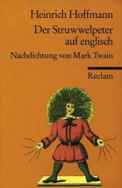 book cover of Der Struwwelpeter: Nach der Urfassung neu gezeichnet und in Holz geschnitten by Heinrich Hoffmann