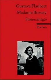 book cover of Madame Bovary: Édition abrégée (Fremdsprachentexte) by Gistavs Flobērs