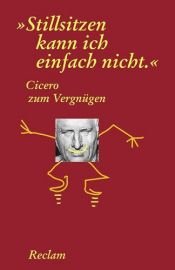 book cover of Cicero zum Vergnügen by Цицерон