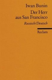 book cover of Der Herr Aus San Francisco Rus by Iwan Alexejewitsch Bunin