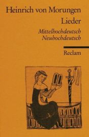 book cover of Lieder: Mittelhochdeutsch und neuhochdeutsch by Heinrich von Morungen