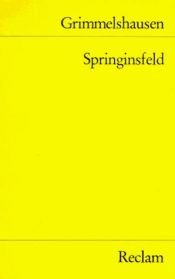 book cover of Der seltzame Springinsfeld by Hans Jakob Christoffel von Grimmelshausen