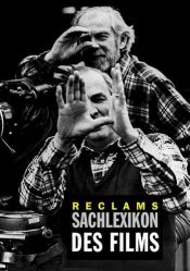 book cover of Reclams Sachlexikon des Films by Thomas Koebner