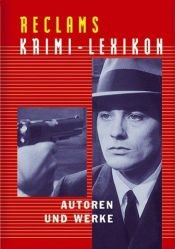 book cover of Reclams Krimi-Lexikon. Autoren und Werke. by Klaus-Peter Walter