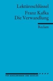 book cover of Die Verwandlung. Lektüreschlüssel für Schüler. (Lernmaterialien) by Wilhelm Große