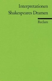 book cover of Shakespeares Dramen (Interpretationen) by William Shakespeare