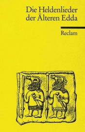 book cover of Die Heldenlieder der Älteren Edda by Arnulf Krause