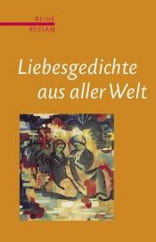 book cover of Liebesgedichte aus aller Welt by Evelyne Polt-Heinzl