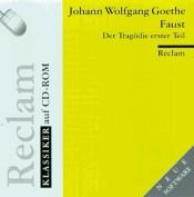 book cover of Reclam Klassiker Auf CD-Rom: Faust 1 by يوهان فولفغانغ فون غوته