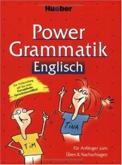 book cover of Power Grammatik Englisch: Für Anfänger zum Üben und Nachschlagen. Zur Vorbereitung auf das neue Europäische Sprachenzertifikat by John Stevens